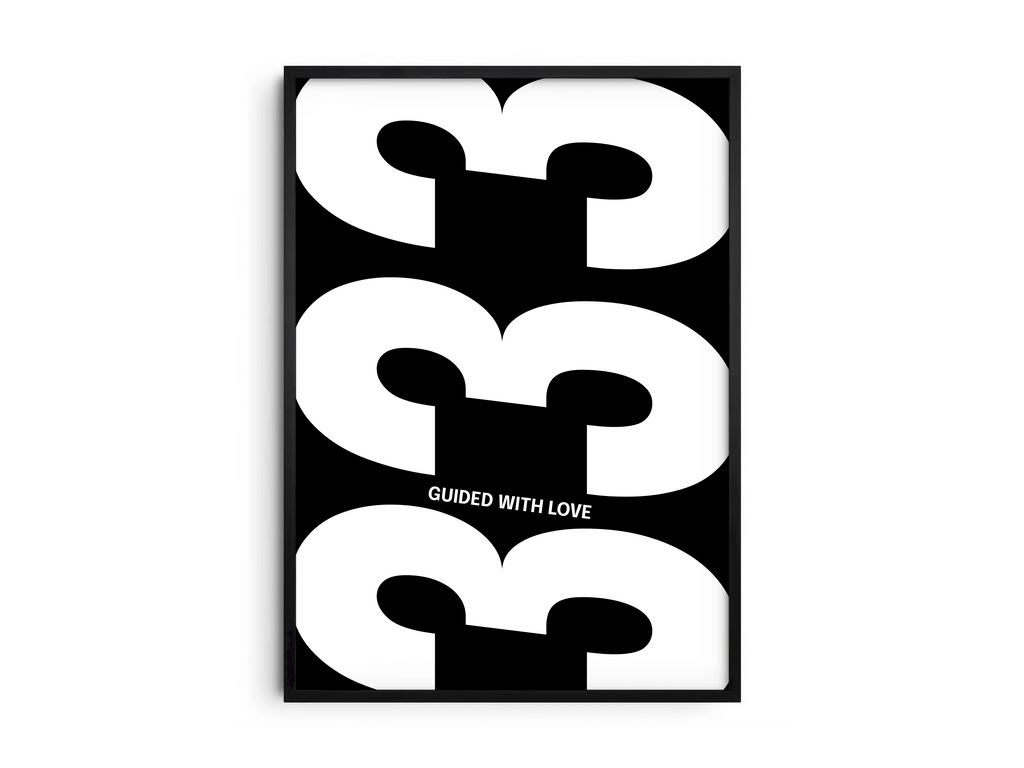 Minimalist black and white abstract poster featuring the repeated number 333 design and the quote "Guided with love," framed and leaning against a white wall. Inspiring modern wall art for a creative, contemporary home or office interior.