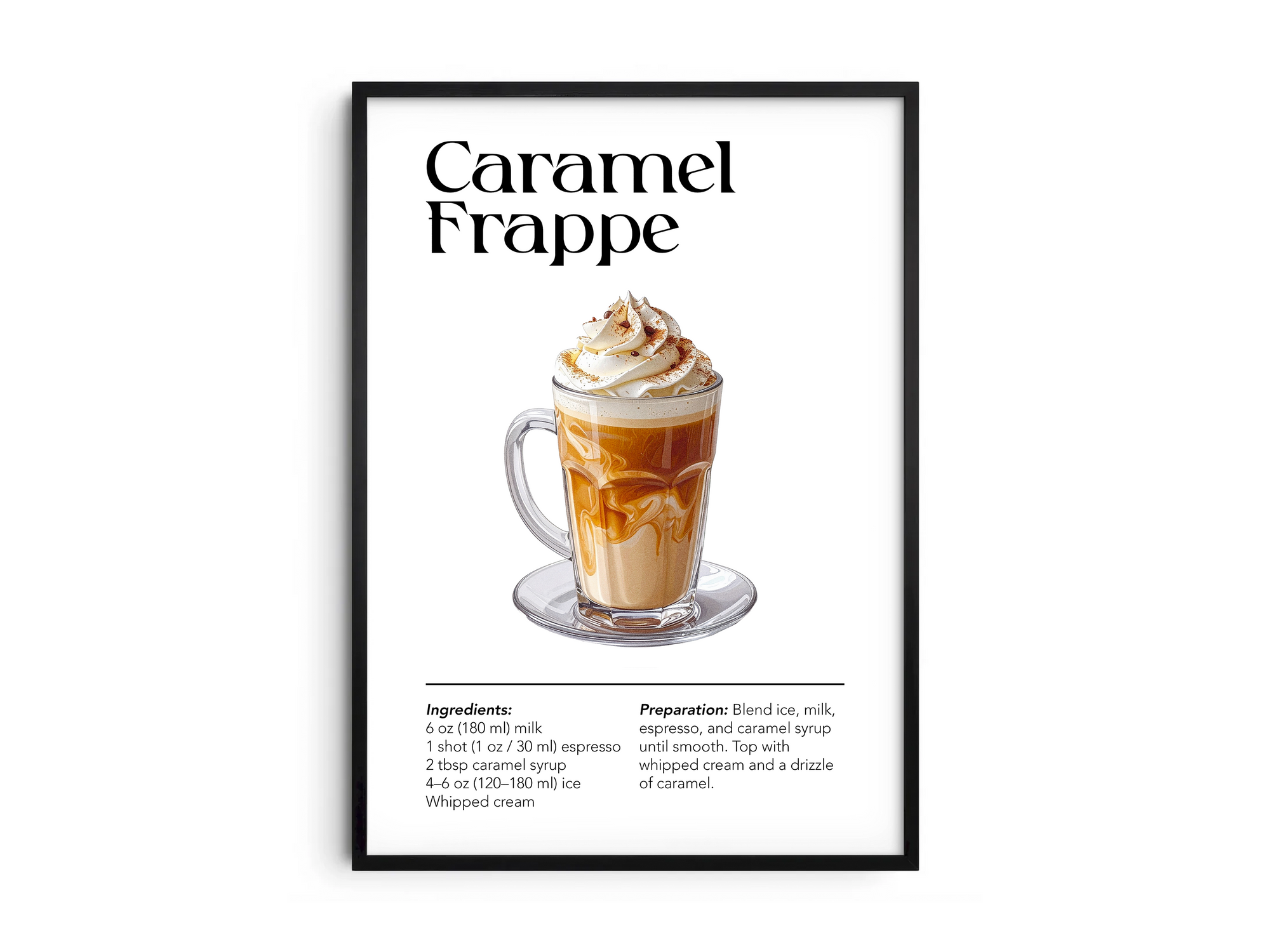 Minimalist caramel frappe coffee art poster featuring a detailed drink illustration with a recipe, printed on semi-gloss sustainable paper. Perfect wall art for kitchens, coffee bars, or modern interiors with a warm and inviting aesthetic.