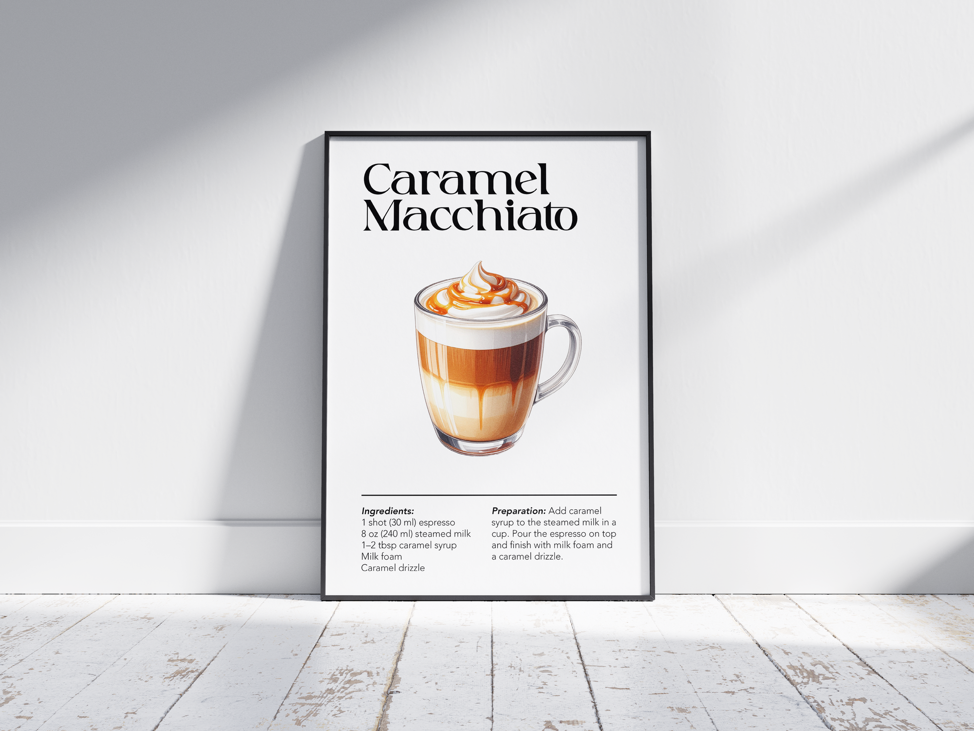 Minimalist caramel macchiato coffee art poster featuring a detailed drink illustration with a recipe, printed on semi-gloss sustainable paper. Perfect wall art for kitchens, coffee bars, or modern interiors with a warm and inviting aesthetic.