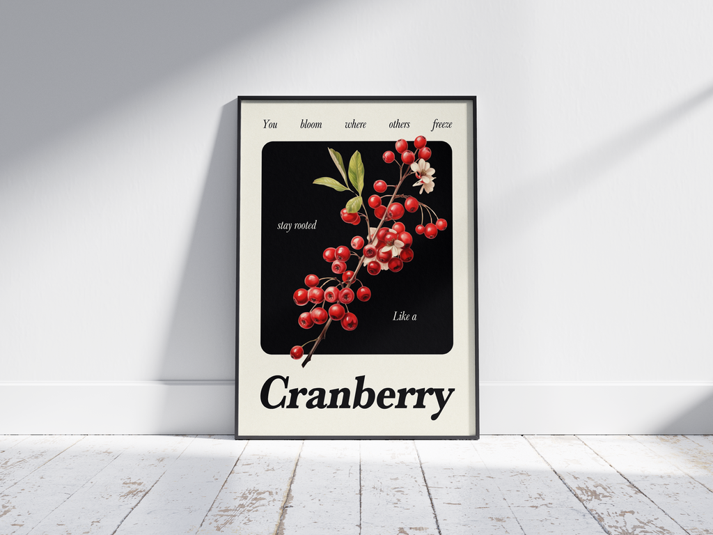 Minimalist botanical cranberry poster featuring a detailed fruit illustration with poetic text. Printed on semi-gloss sustainable paper. Perfect wall decor for kitchens, cozy spaces, or modern interiors that value natural beauty and quiet strength.