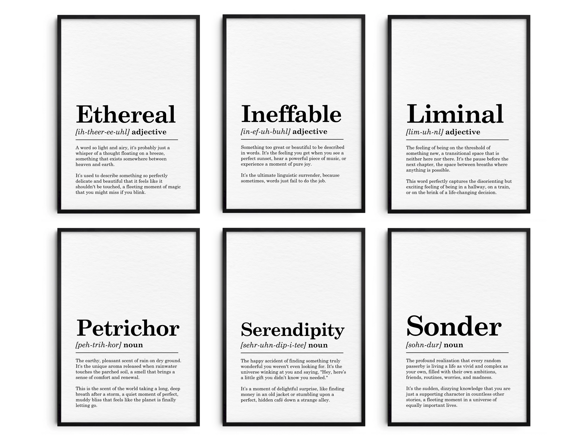 A collection of six minimalist definition posters, featuring the words Ethereal, Ineffable, Liminal, Petrichor, Serendipity, and Sonder. The black and white prints are arranged in a gallery wall layout, showcasing the complete set.