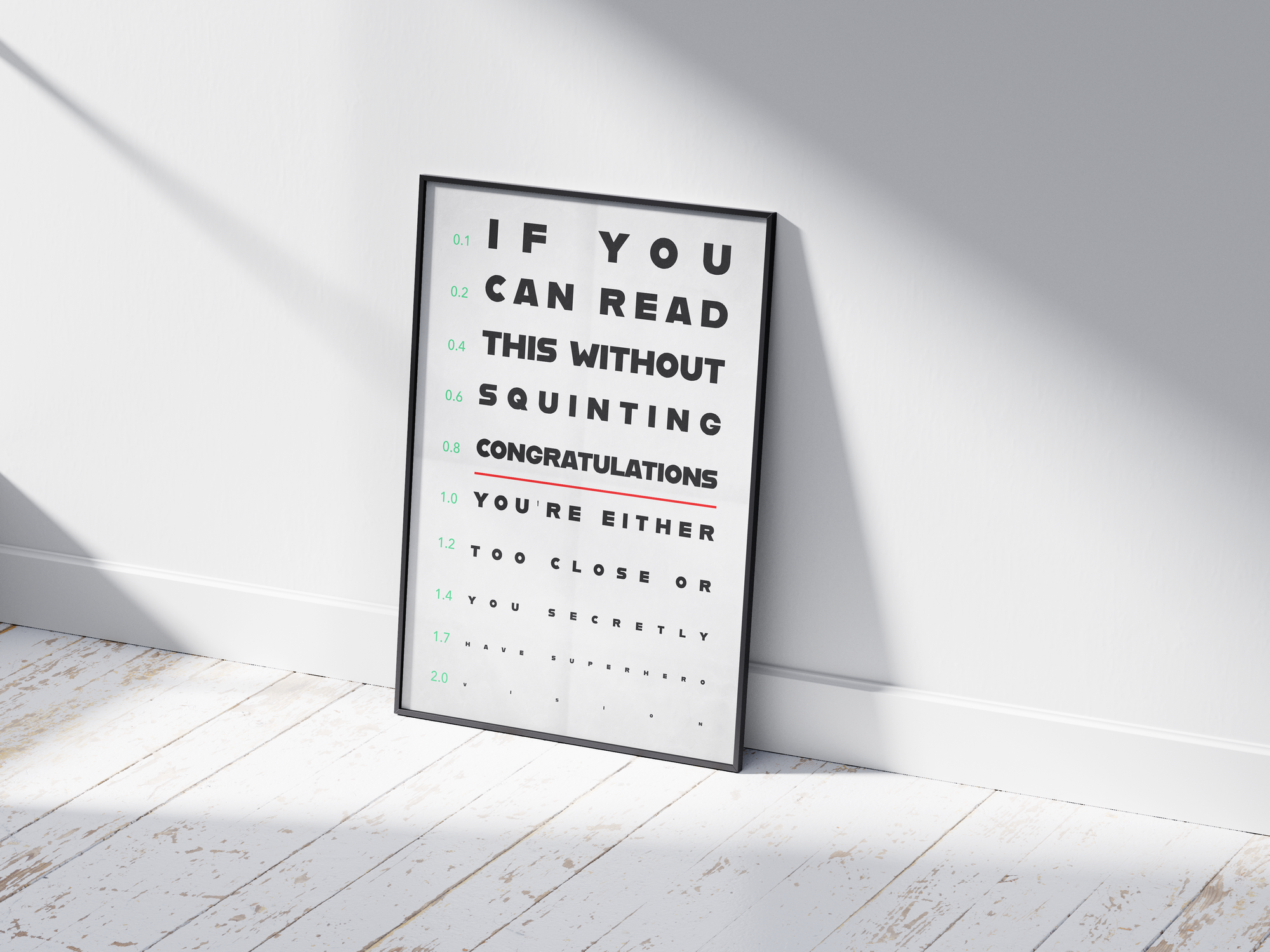 Minimalist humorous eye chart poster with a funny quote about superhero vision, printed on semi-gloss, sustainable paper. Perfect wall art for offices, living rooms, or modern interiors with a playful and stylish aesthetic.