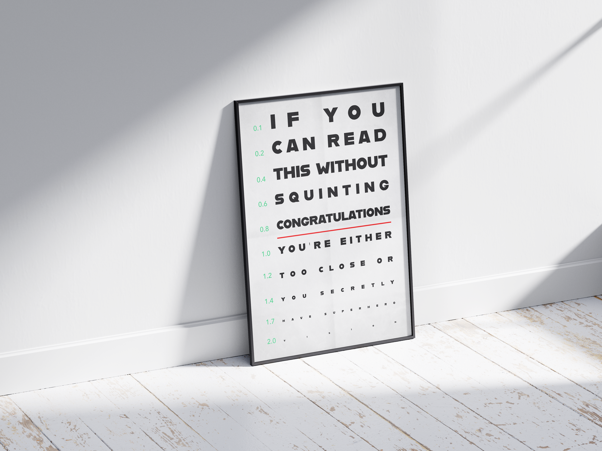 Minimalist humorous eye chart poster with a funny quote about superhero vision, printed on semi-gloss, sustainable paper. Perfect wall art for offices, living rooms, or modern interiors with a playful and stylish aesthetic.