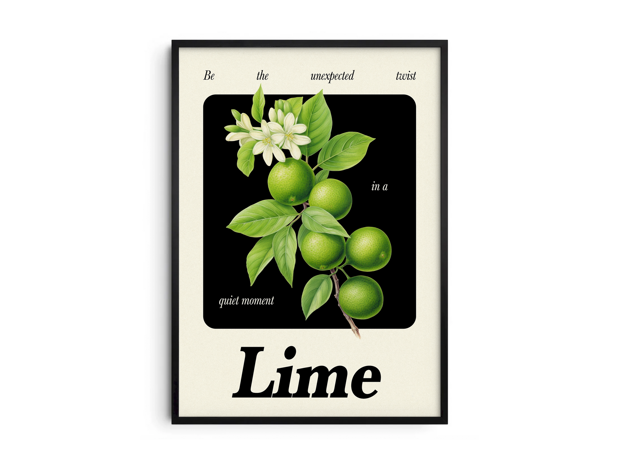 Minimalist botanical lime poster featuring a detailed fruit illustration and an inspiring quote, printed on semi-gloss sustainable paper. Perfect wall art for kitchens, dining areas, or modern interiors with a fresh and unexpected aesthetic.