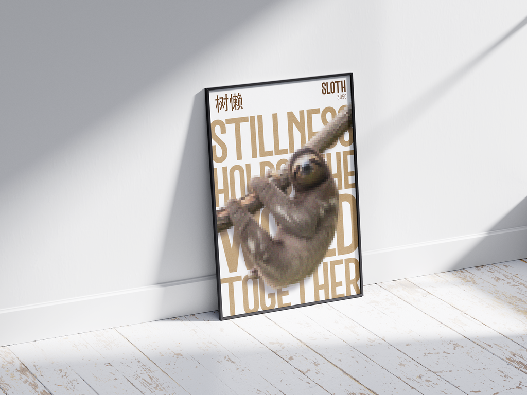 Calming, pixelated sloth art poster in warm brown tones with bold sepia text "STILLNESS HOLDS THE WORLD TOGETHER" and Chinese characters. Modern wall art perfect for a bedroom, mindfulness space, or cozy bohemian interior.