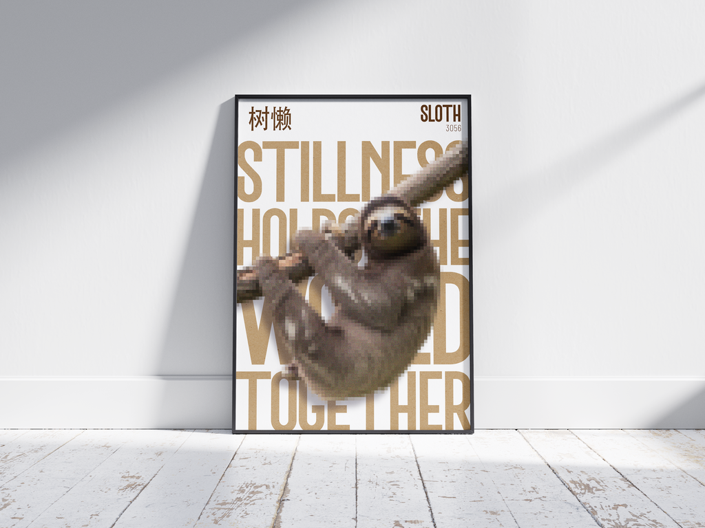 Calming, pixelated sloth art poster in warm brown tones with bold sepia text "STILLNESS HOLDS THE WORLD TOGETHER" and Chinese characters. Modern wall art perfect for a bedroom, mindfulness space, or cozy bohemian interior.
