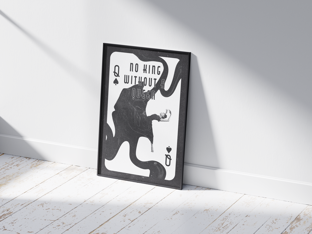 Minimalist monochrome queen playing card poster with a dramatic collage and empowering "No King Without a Queen" quote. Framed black and white wall art printed on semi-gloss paper. Perfect wall decor for modern interiors, bedrooms, or gallery walls with a bold aesthetic.