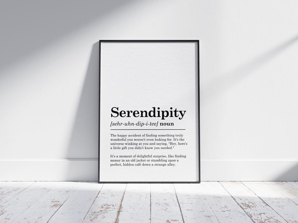 Minimalist Serendipity definition poster featuring elegant black text on a crisp white background. This joyful and inspiring piece of wall art is perfect for adding a sense of optimism and wonder to living rooms, studies, or gallery walls with a modern or minimalist aesthetic.