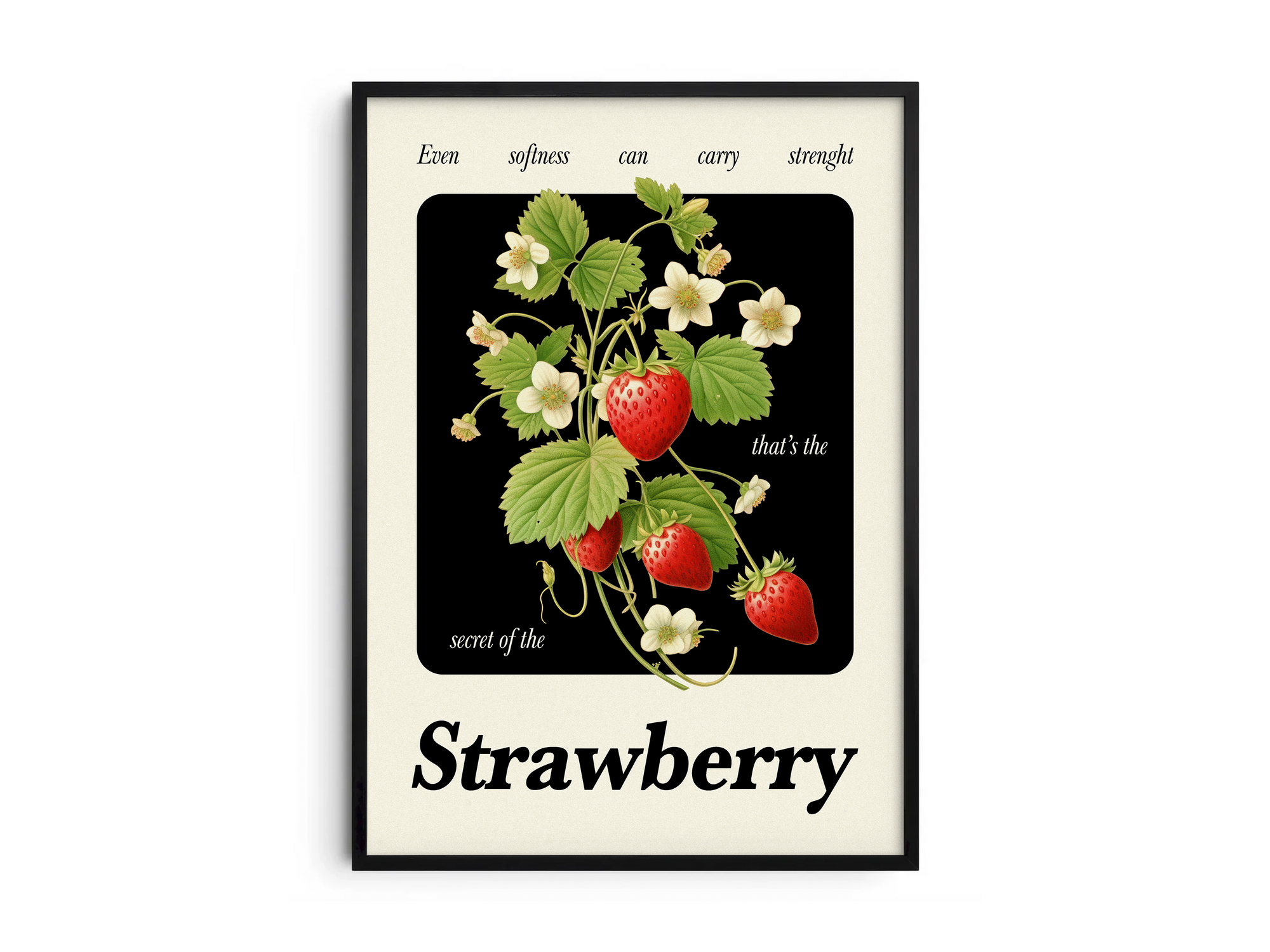 Minimalist botanical strawberry poster featuring a detailed fruit illustration and an inspiring quote, printed on semi-gloss sustainable paper. Perfect wall art for kitchens, dining areas, or modern interiors with a calm and natural aesthetic.