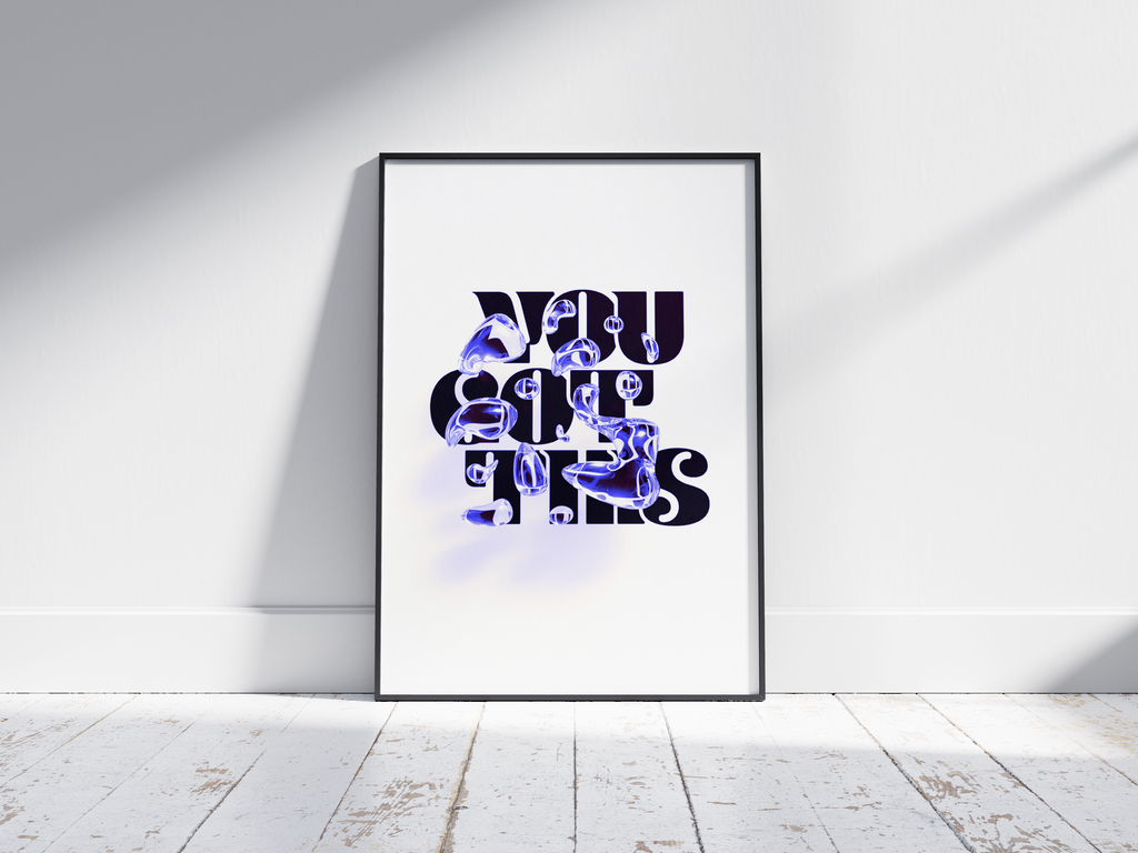 Motivational "You Got This" poster in a minimalist design, featuring dynamic text on semi-gloss paper. Perfect wall art for inspiring home offices, bedrooms, or any space needing a positive affirmation. Available in pink, black and white, or blue.