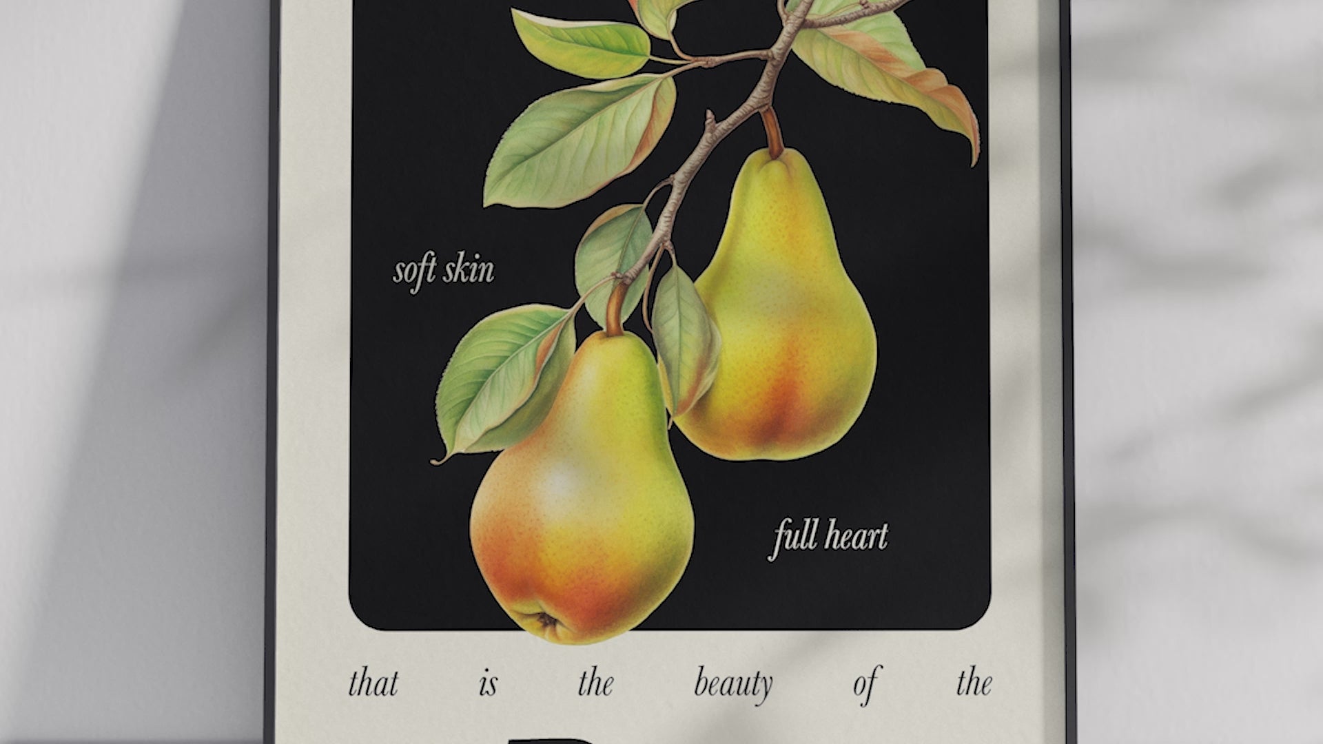Minimalist botanical pear poster featuring a detailed fruit illustration and an inspiring quote, printed on semi-gloss sustainable paper. Perfect wall art for kitchens, dining areas, or modern interiors with a calm and natural aesthetic.