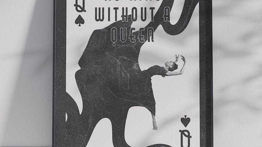 Minimalist monochrome queen playing card poster with a dramatic collage and empowering "No King Without a Queen" quote. Framed black and white wall art printed on semi-gloss paper. Perfect wall decor for modern interiors, bedrooms, or gallery walls with a bold aesthetic.