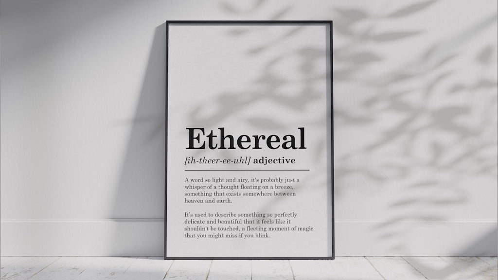 A collection of six minimalist definition posters, featuring the words Ethereal, Ineffable, Liminal, Petrichor, Serendipity, and Sonder. The black and white prints are arranged in a gallery wall layout, showcasing the complete set.
